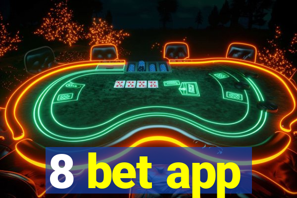 8 bet app